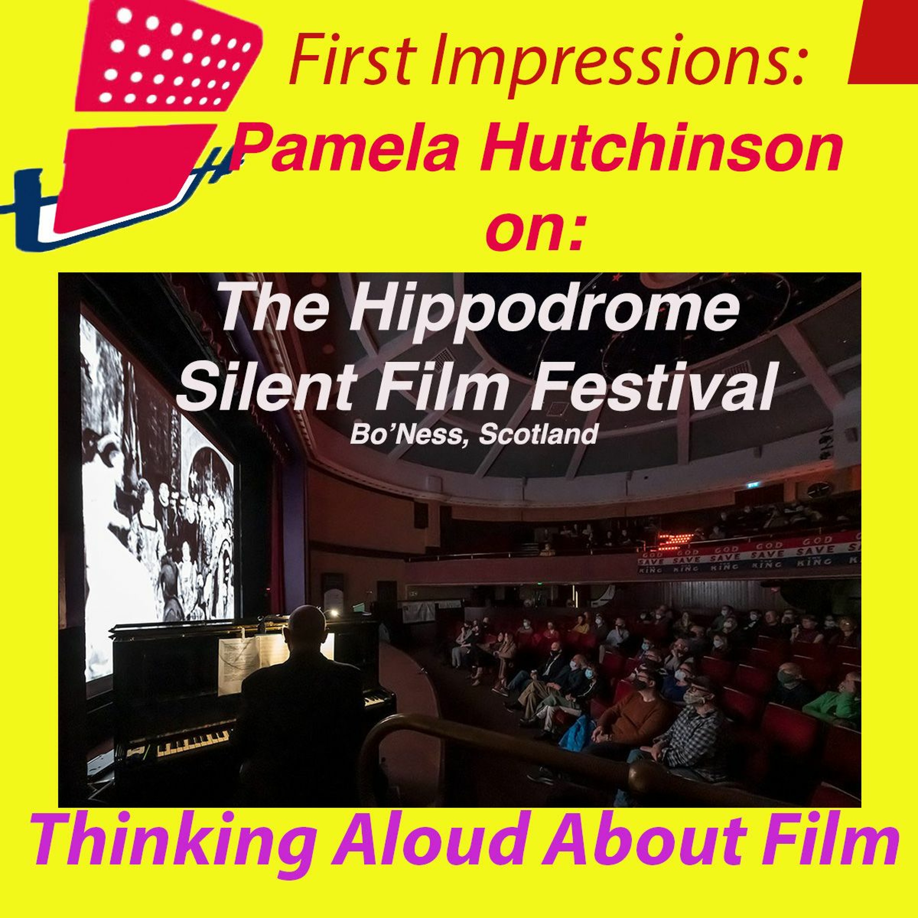 First Impressions: Thinking Aloud About Film
