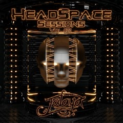 HeadSpace Sessions - Vol 022 Ft. Jalaya