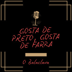 Gosta de preto, Gosta de farra..