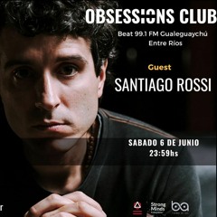 Santiago Rossi @ RADIO Obssesions Club, Entre Rios