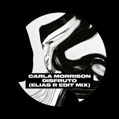 Carla Morrison - Disfruto (Elias R Edit Mix) [FREE DOWNLOAD]