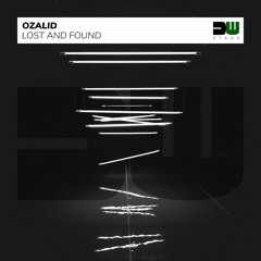 OZALID - Lost And Found