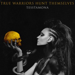 True Warriors Hunt Themselves (Prod. FEIO)