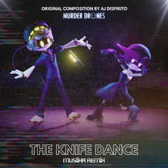AJ Dispirito - The Knife Dance (MUSIIKA REMIX) [FREE DL]