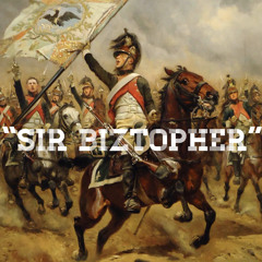 “Sir Biztopher”