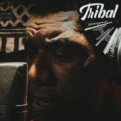 Tribal Vibez ft Peni Seniyasi- Au tagi Lo