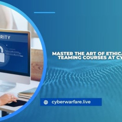 Master the Art of Ethical Hacking with Red Teaming Courses at CyberWarFare Labs
