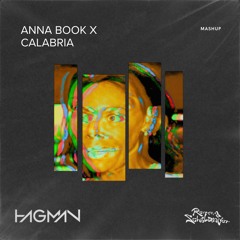ANNA BOOK X Calabria (Renyn & Schelander X HAGMAN Mashup) [FREE DOWNLOAD]