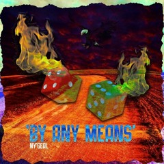 By Any Means(Prod. Kuzn)