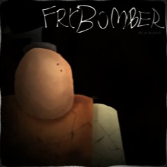 FRY OR BE FRIED - FryBomber LMS | Die of Death OST
