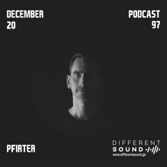 DifferentSound invites Pfirter / Podcast #097