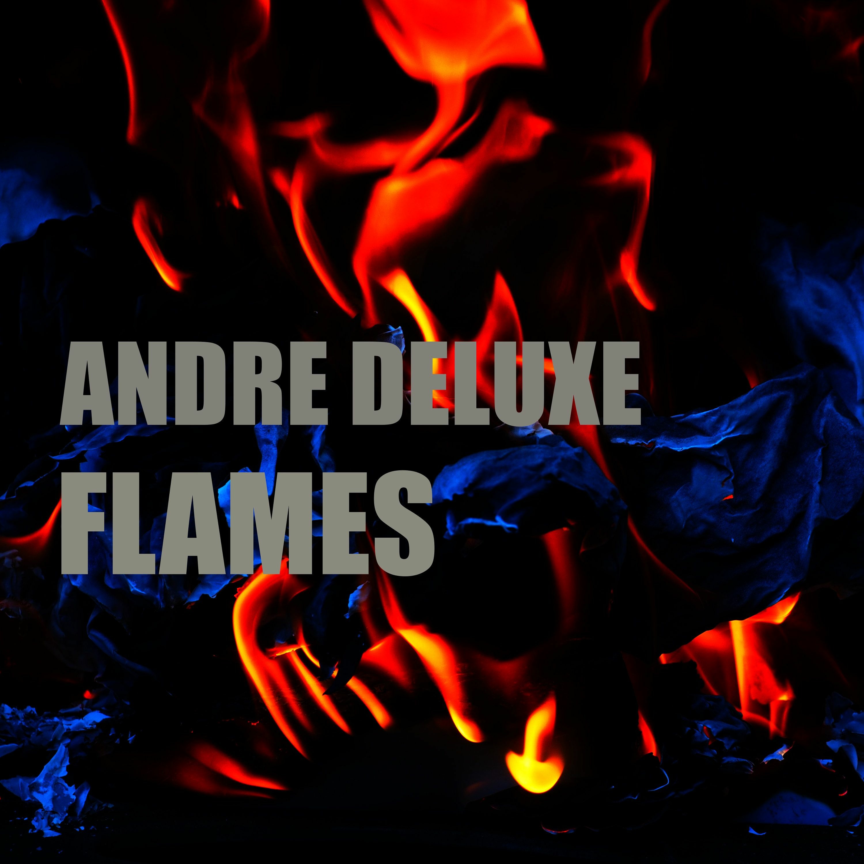 Andre Deluxe - Flames episode artwork