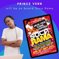 Soca Rama Carnival Friday Live!! - Prince Vern x Vinny Ranks - NEXT 26/09/21