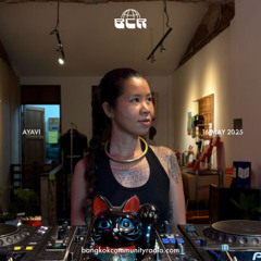 AYAVI - 16th May 2025 | Bangkok Community Radio