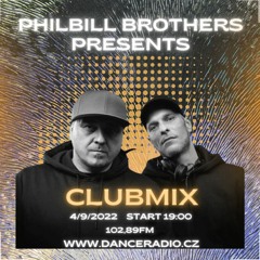 Radio Show Clubmix 4.9.2022 - PhilBill Brothers