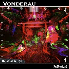 Vonderau - Dancing In Hell (Shadym Remix]
