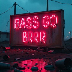 LONSO - BASS GO BRRR [FREE DOWNLOAD]