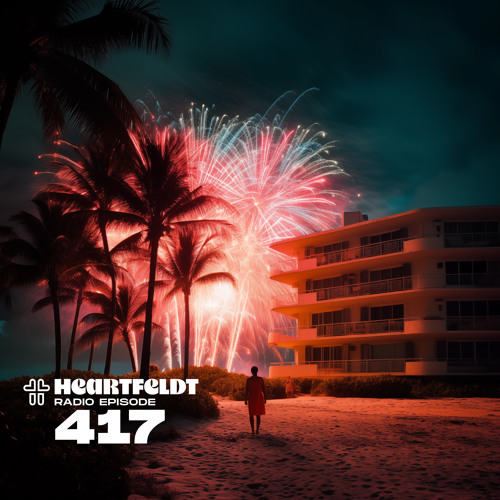 Sam Feldt - Heartfeldt Radio #417