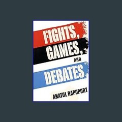#^R.E.A.D ⚡ Fights, Games, and Debates [PDF,EPuB,AudioBook,Ebook]