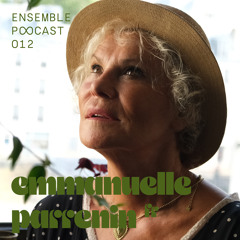 Emmanuelle Parrenin  [ensemble p♾️dcast by Maintenant Festival] [07.03.2023]