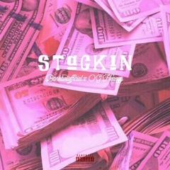 Stackin - BankBoiiofficial x OG Hennyy