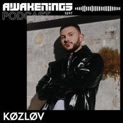Awakenings Podcast S297 - Køzløv