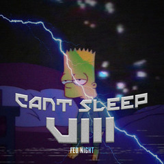 Can't Sleep 8