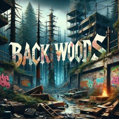 Backwoods (Prod. Splash Gvng)