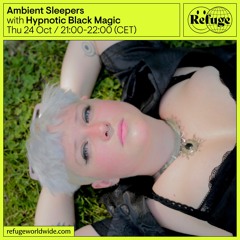 Ambient Sleepers - Hypnotic Black Magic - 24 Oct 2024