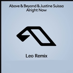Above & Beyond & Justine Suissa - Alright Now (Leo Remix) FREE DOWNLOAD