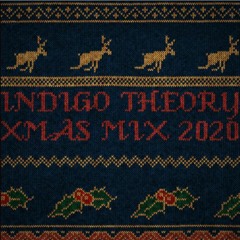 Indigo Theory Xmas Mix 2020