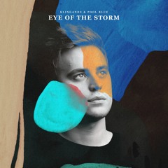 Klingande & Pool Blue - Eye Of The Storm