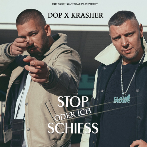 Stop oder ich schiess (feat. Krasher)