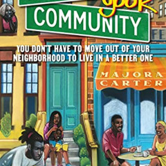 [Download] KINDLE √ Reclaiming Your Community: You Don’t Have to Move out of Your Nei