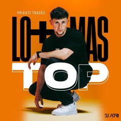 LO MAS TOP #2 | PRIVATE TRACKS BY DJ ADRII| FREE DOWNLOAD