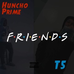 PrimeSlattt ft.T5 - Friendz(Official Audio)