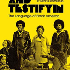 [Read] KINDLE 💔 Talkin and Testifyin: The Language of Black America (Waynebook) by