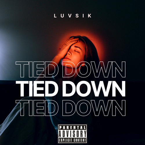 @LUVSIK - TIED DOWN