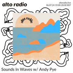 Sounds in Waves - Episode 23