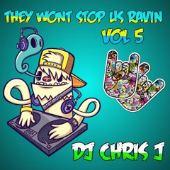They Won't Stop Us Ravin Vol.5 ***FREE DOWNLOAD***