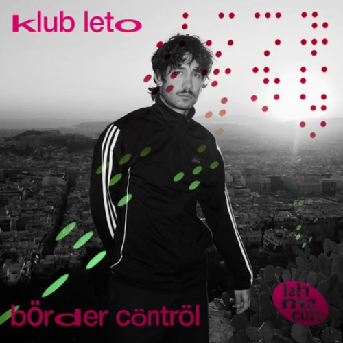 Lahmacun Radio klub leto with: börder cöntröl