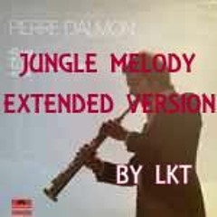 PIERRE DALMON - JUNGLE MELODY -EXTENDED VERSION BY LKT