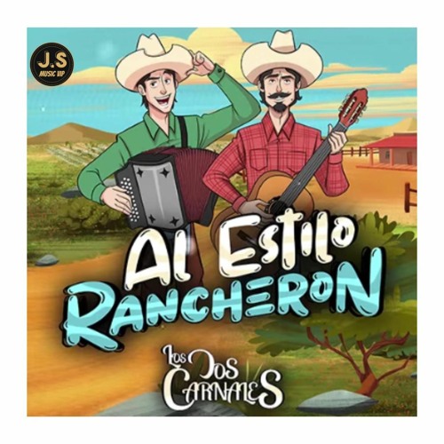 Stream  MUSIC ONLINE | Listen to LOS DOS CARNALES DISCO AL ESTILO  RANCHERON 2020 playlist online for free on SoundCloud