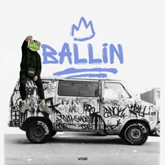 VI3E - BALLIN (Free Download)