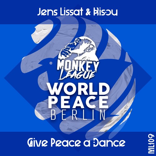 Jens Lissat & Bisou - Give Peace A Dance