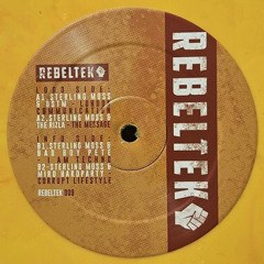 Rebeltek 009 :: Sterling Moss Vs "Bad Boy" Pete  (I Am Techno) :: Vinyl & Digital