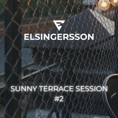 Sunny Terrace Session #2