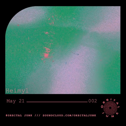 Heimyl - Orbital Junk #002