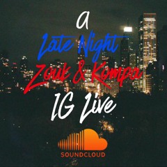A Late Night Zouk n Kompa IG Live (Promo use only)