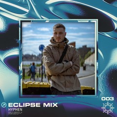 Eclipse Mix 003 (Hyphen)